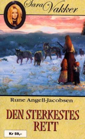 "Den sterkestes rett" av Rune Angell-Jacobsen