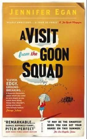 "A visit from the goon squad" av Jennifer Egan
