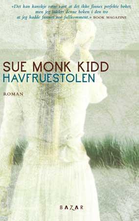 "Havfruestolen" av Sue Monk Kidd