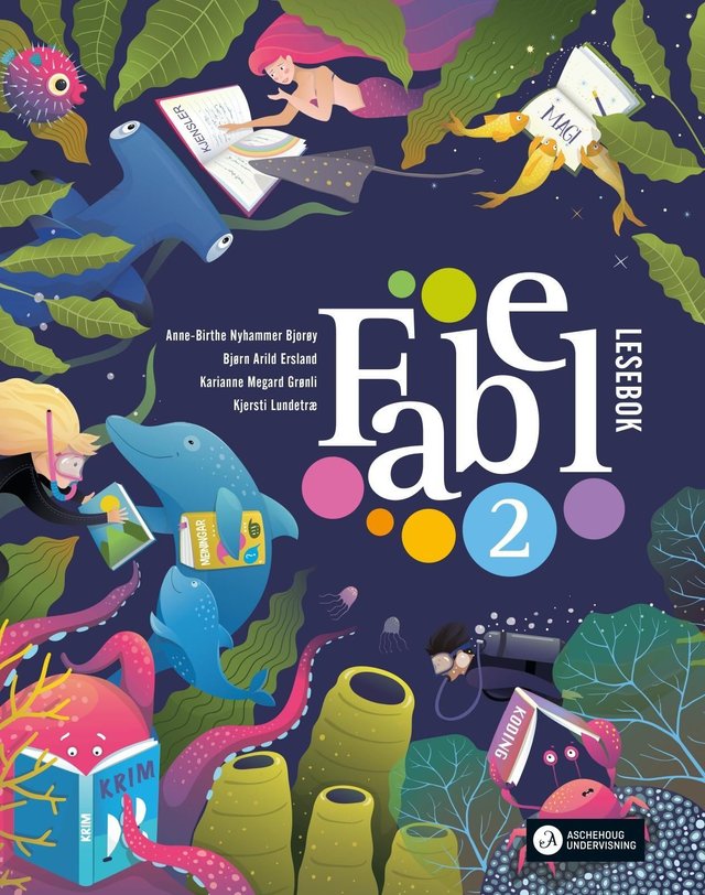 "Fabel 2. Lesebok. Norsk for barnetrinnet" av Kjersti Lundetræ