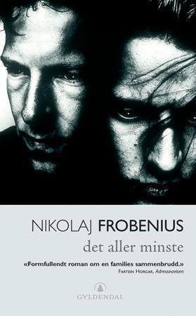 "Det aller minste - roman" av Nikolaj Frobenius