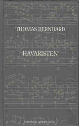 "Havaristen" av Thomas Bernhard