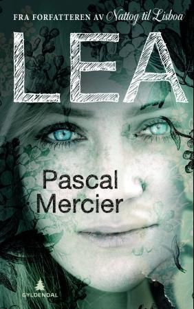 "Lea" av Pascal Mercier