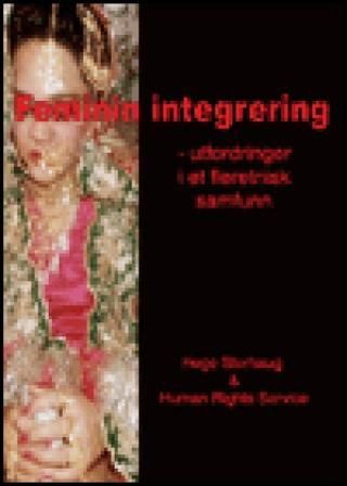 Feminin integrering - utfordringer i et fleretnisk samfunn