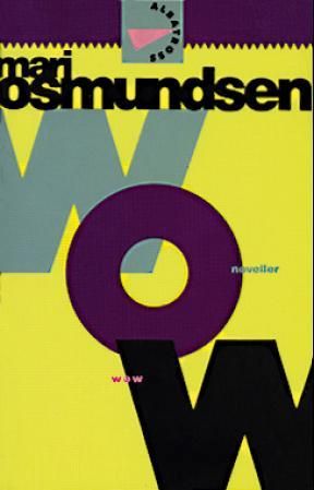 "Wow" av Mari Osmundsen