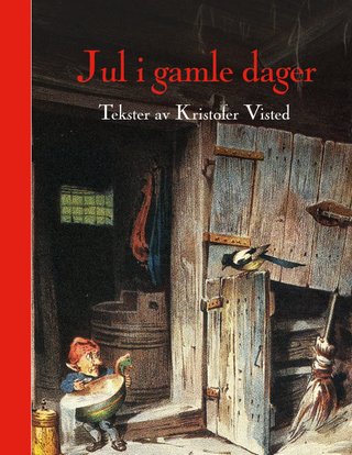 "Jul i gamle dager" av Kristofer Visted