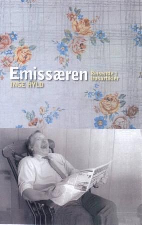 Emissæren - en reisende i trosartikler