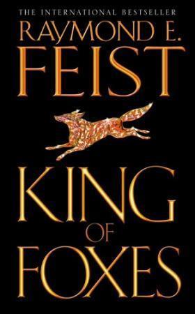 "King of foxes - conclave of shadows : book two" av Raymond E. Feist
