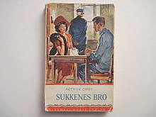 "Sukkenes Bro" av Arthur Omre