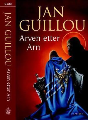 "Arven etter Arn" av Jan Guillou