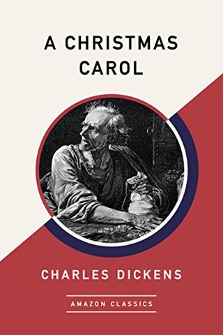"A Christmas Carol (AmazonClassics Edition)" av Charles Dickens