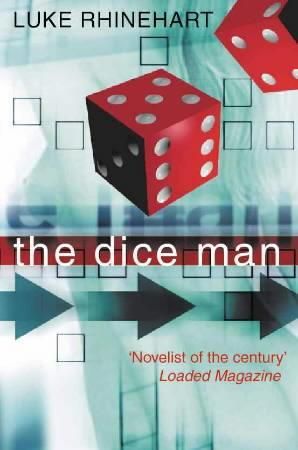 "The dice man" av Luke Rhinehart