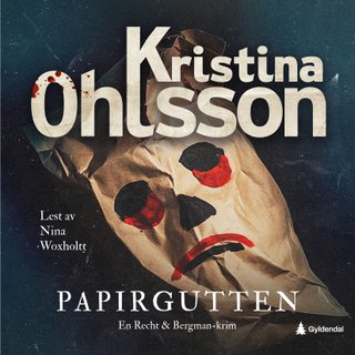 "Papirgutten" av Kristina Ohlsson