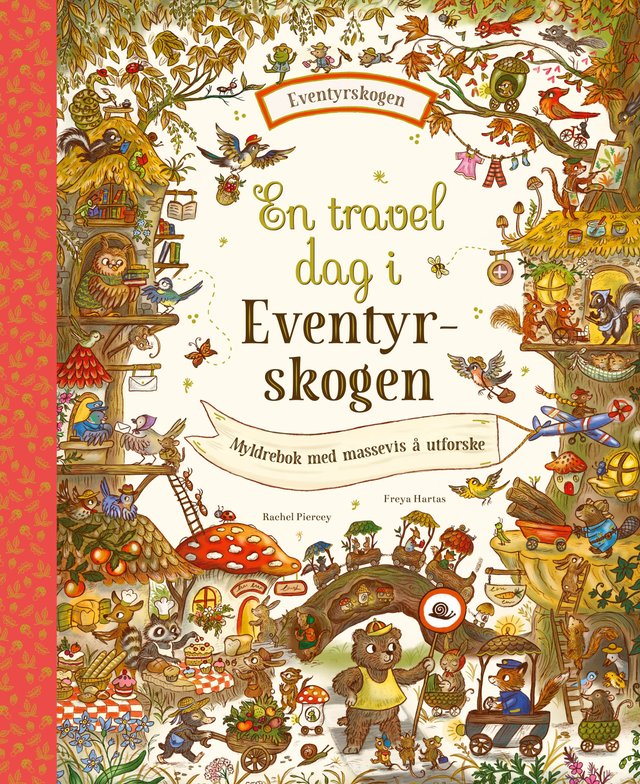 "En travel dag i Eventyrskogen" av Rachel Piercey