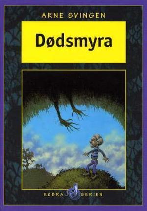 "Dødsmyra" av Arne Svingen