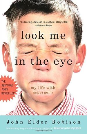 "Look Me in the Eye My Life with Asperger's" av John Elder Robison