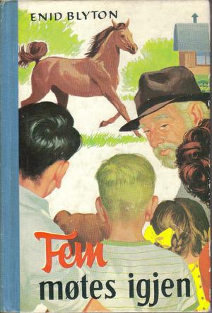 "Fem møtes igjen" av Enid Blyton