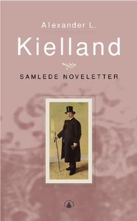 "Samlede novelletter" av Alexander L. Kielland