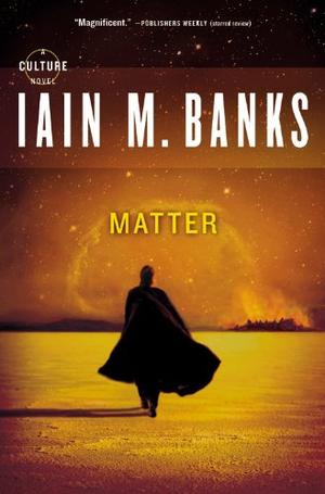 "Matter" av Iain M. Banks