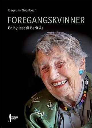 Foregangskvinner - en hyllest til Berit Ås