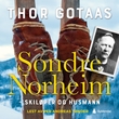 "Sondre Norheim - skiløper og husmann" av Thor Gotaas