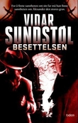 "Besettelsen - thriller" av Vidar Sundstøl
