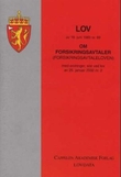 "Lov om forsikringsavtaler (forsikringsavtaleloven) av 16. juni 1989 nr. 69 - med endringer, sist ved lov av 29. april 2005 nr. 22 (i kraft 1. januar 2006)" 