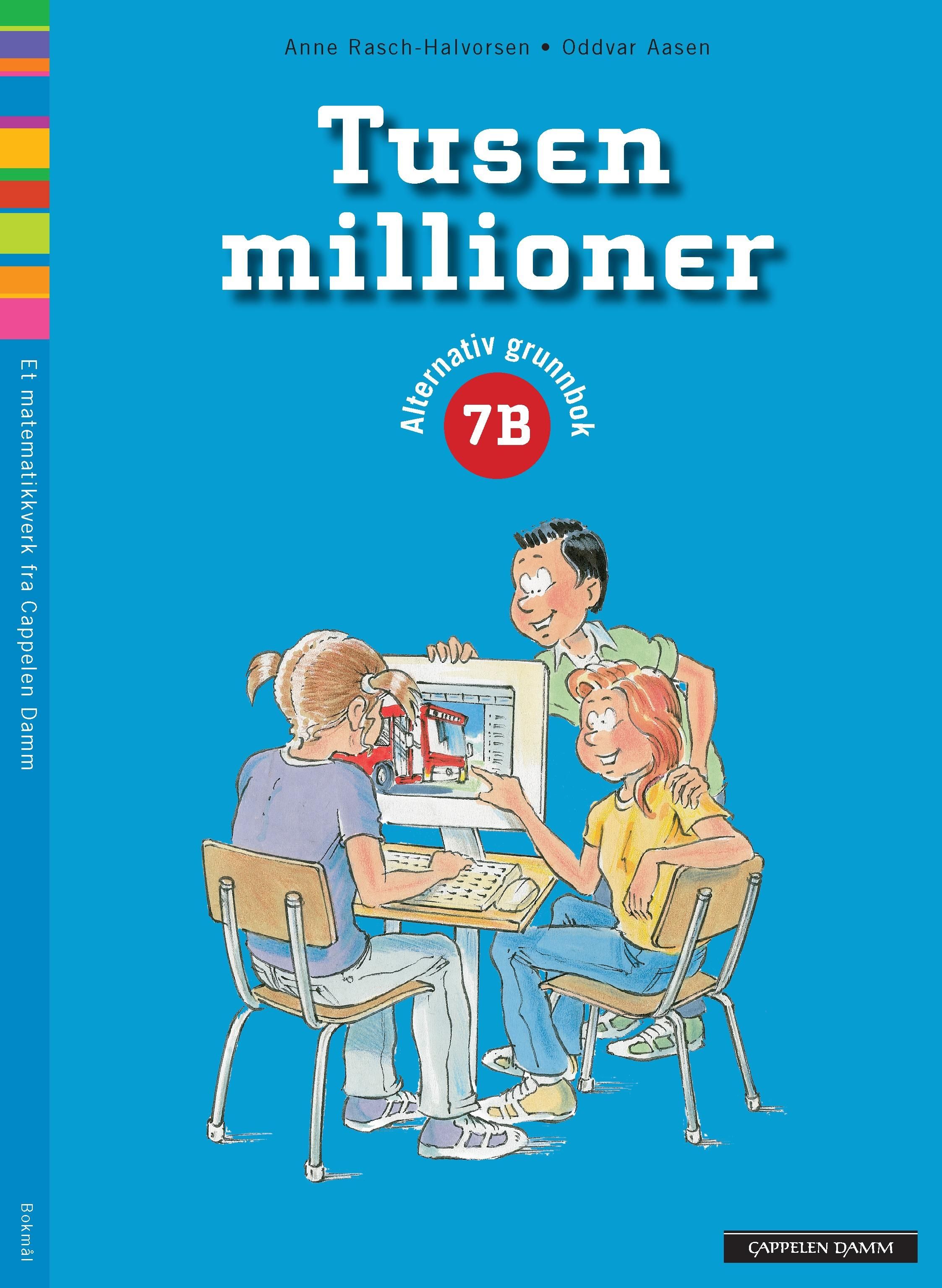 "Tusen millioner 7B - Alternativ grunnbok" av Anne Rasch-Halvorsen