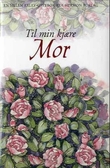 Omslagsbilde av Til min kjære mor