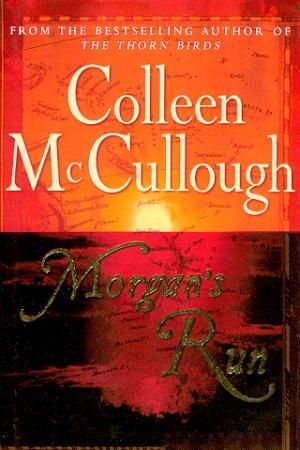 "Morgan's run" av Colleen McCullough