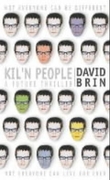 "Kil'n people - a future thriller" av David Brin