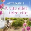 Omslagsbilde av Å vite eller ikke vite