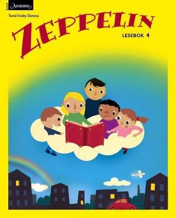 "Zeppelin 4 - lesebok : norsk for barnetrinnet" av Turid Fosby Elsness