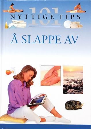 "Å slappe av" av Nitya Lacroix
