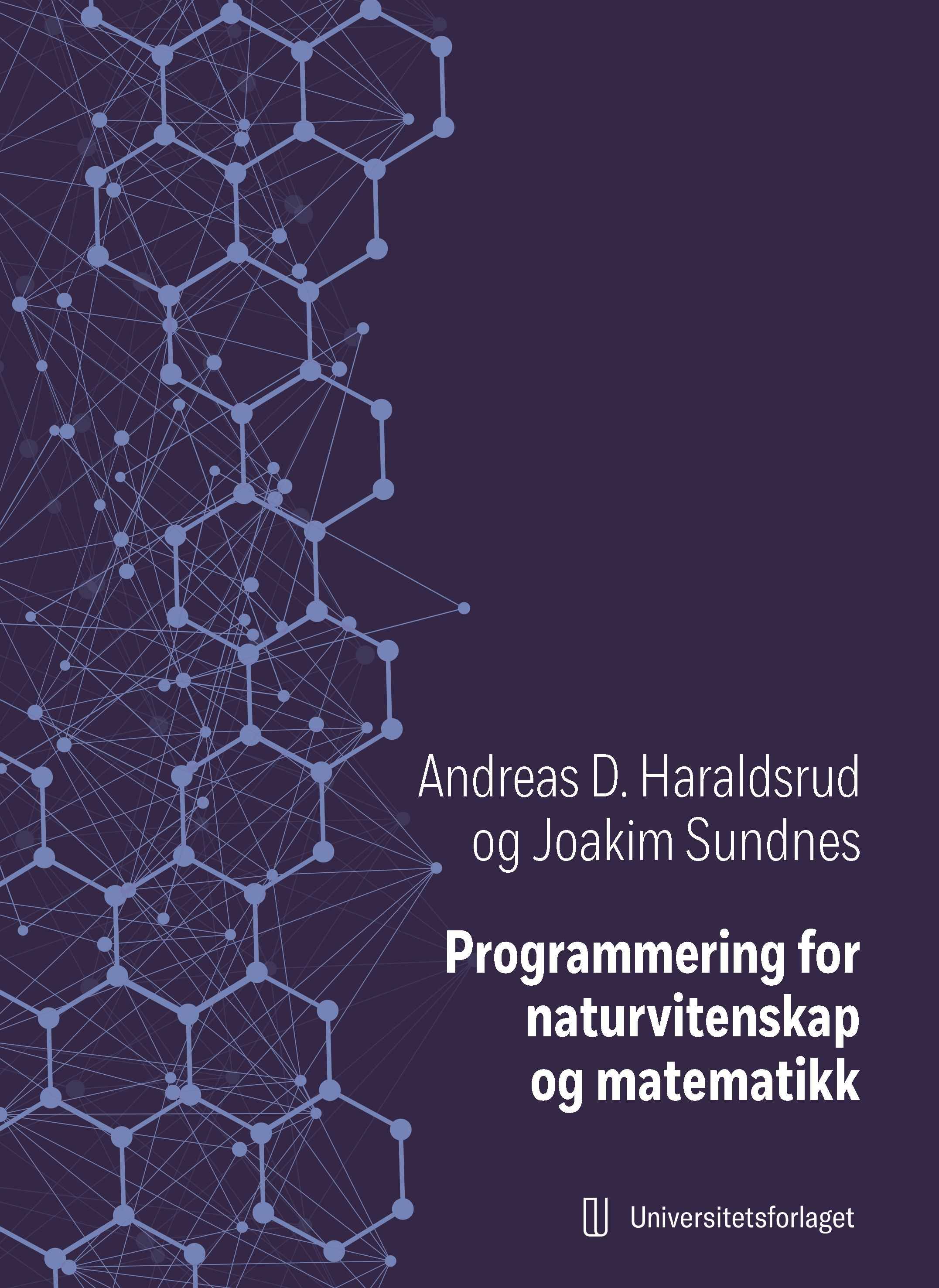 "Programmering for naturvitenskap og matematikk" av Andreas Drolsum Haraldsrud