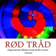 "Rød tråd - Bibelen fortalt på 80 minutter" av Helga Samset