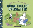 "Mummitrollet overnatter" av Tove Jansson