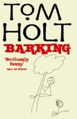 "Barking" av Tom Holt