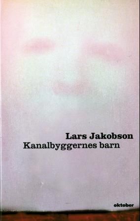 "Kanalbyggernes barn" av Lars Jacobson