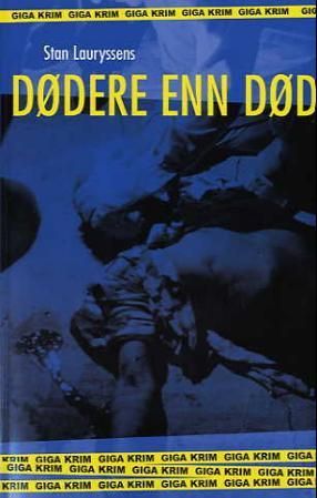 "Dødere enn død" av Stan Lauryssens