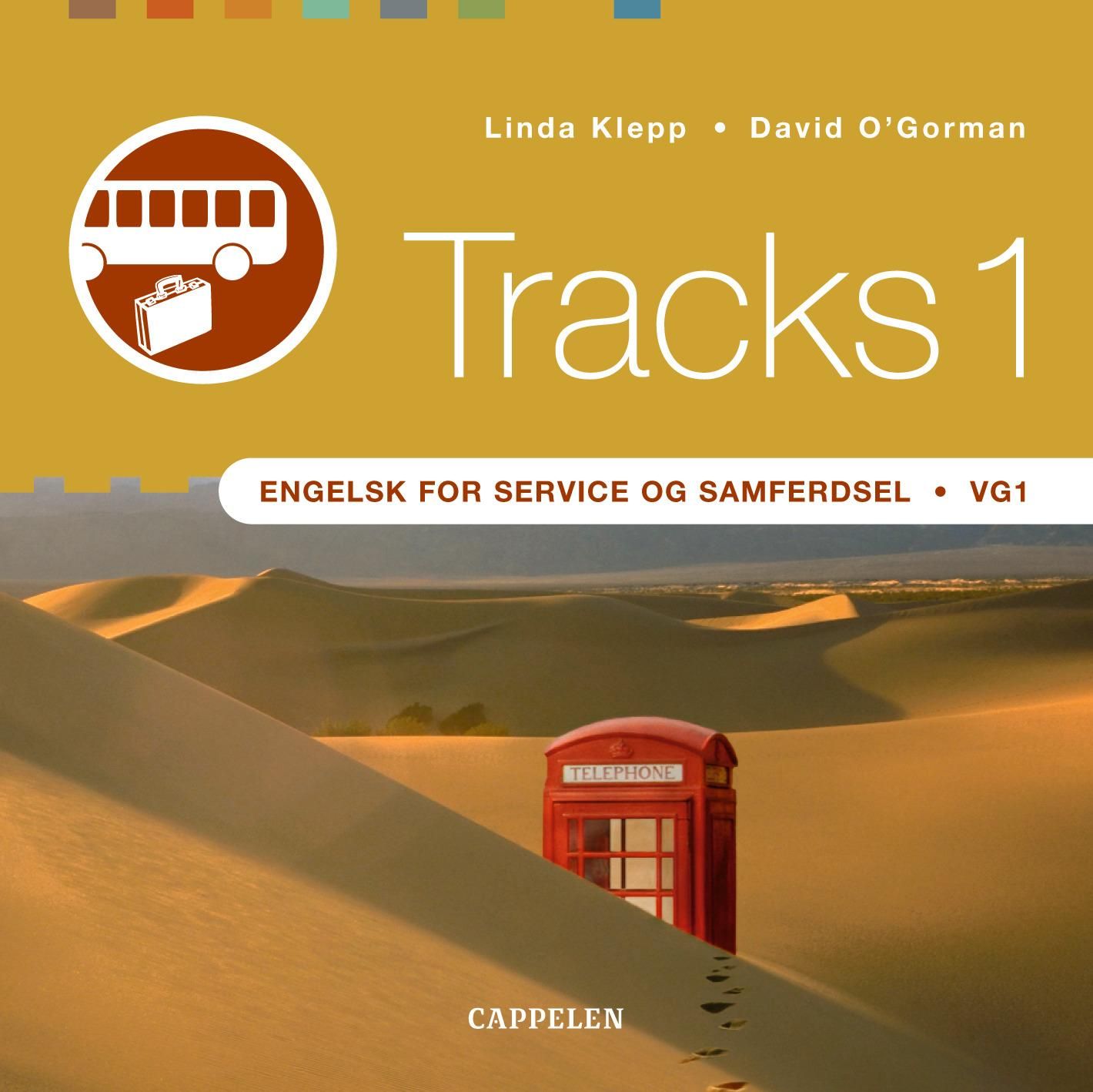 "Tracks 1 - engelsk for service og samferdsel : vg1" av Linda Abrahamsen Klepp