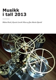 "Musikk i tall 2013" av Håkon Kavli