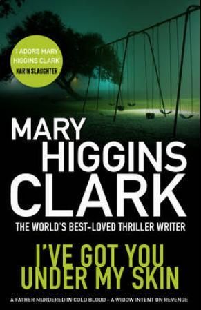 "I've got you under my skin" av Mary Higgins Clark