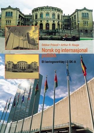 "Norsk og internasjonal politikk - et læringsverktøy i 3SK-A" av Arthur R. Hauge