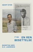 "En ren besettelse - basketak med D.H. Lawrence" av Geoff Dyer