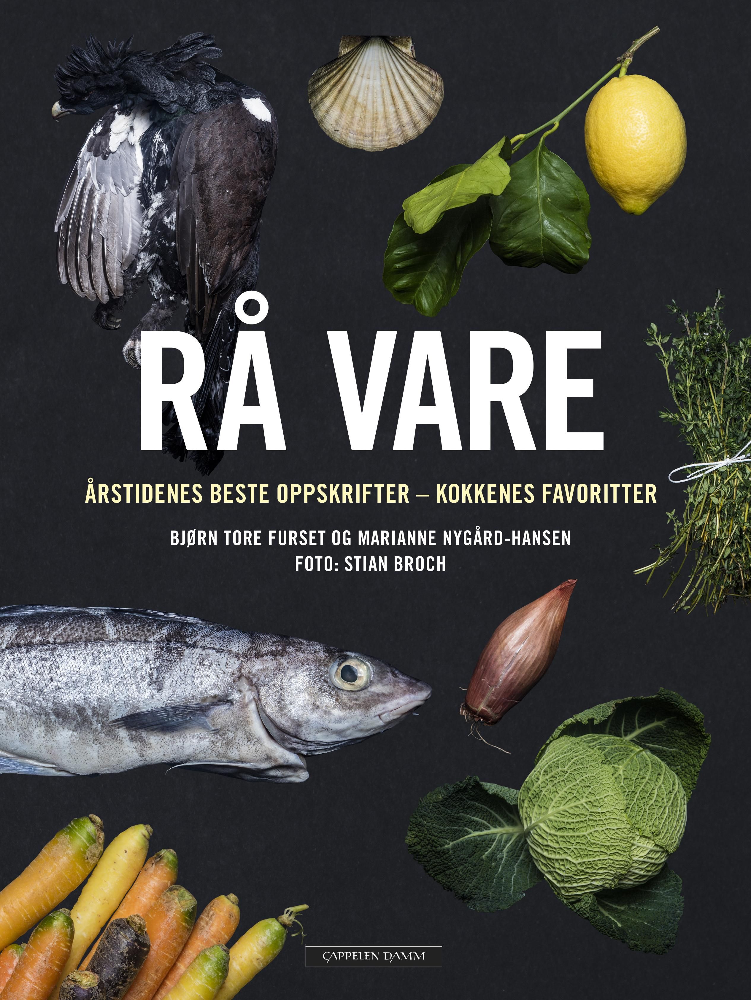 "Rå vare - årstidenes beste oppskrifter - kokkenes favoritter" av Bjørn Tore Furset