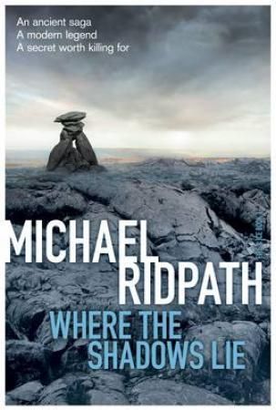 "Where the shadows lie" av Michael Ridpath