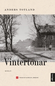 "Vintertonar - roman" av Anders Totland