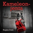 "Kameleonjenta" av Ragna Dahl