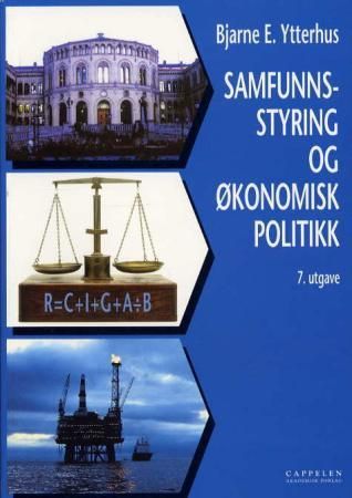 "Samfunnsstyring og økonomisk politikk" av Bjarne E. Ytterhus